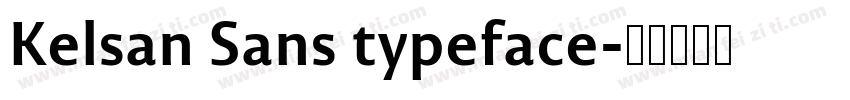 Kelsan Sans typeface字体转换